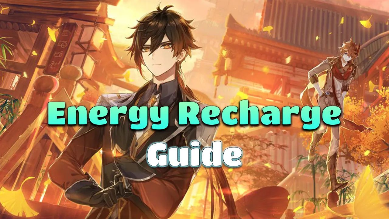 Energy Recharge Guide Genshin